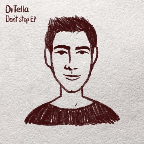 Di Tella - Don't Stop EP [IW141]